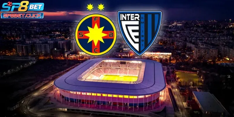soi kèo FCSB vs Inter Club d'Escaldes